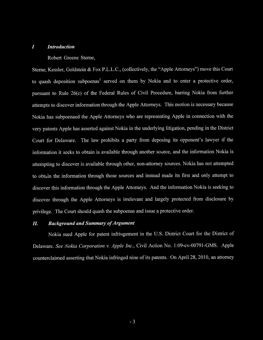 Case 1:11-mc-00295-RLW Document 1 Filed 05/17/11 Page 3 of 14 I. Introduction Robert Greene Sterne, Glenn Perry, Rich Coller, and Salvador Bezos, of the law firm Sterne, Kessler, Goldstein & Fox
