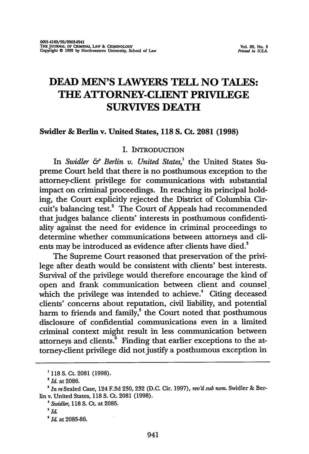0091-4169/99/8903-0941 THE JOURNAL OF CRIMINA LAW & CRIMINOLOGY Vol. 89, No. 3 Copyright 0 1999 by Northwstcrn Univcrsity, School of Law Pritu in U.&A.