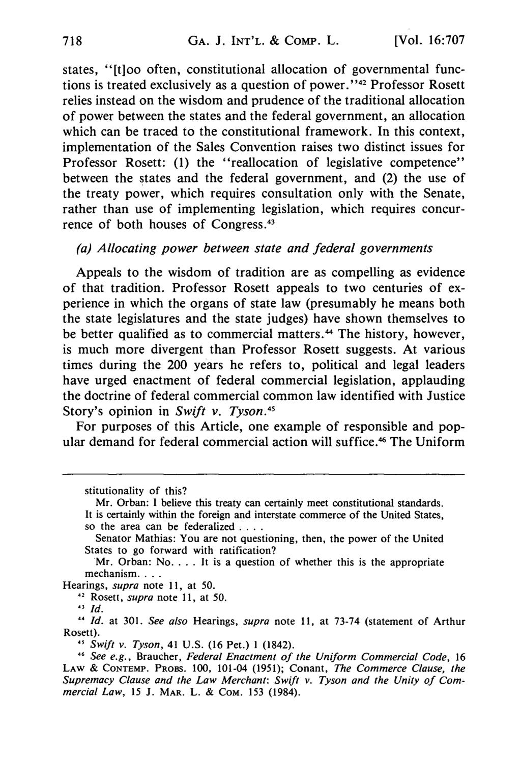 GA. J. INT'L. & COMP. L. [Vol. 16:707 states, "[too often, constitutional allocation of governmental functions is treated exclusively as a question of power.