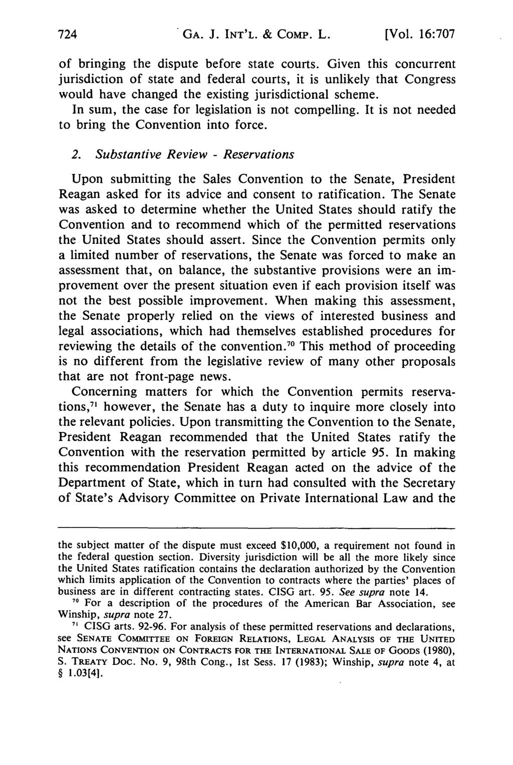 724 GA. J. INT'L. & Comp. L. [Vol. 16:707 of bringing the dispute before state courts.