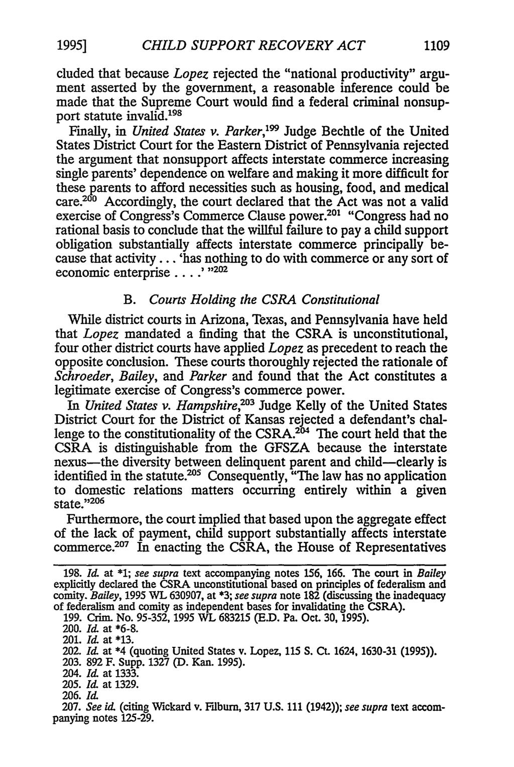1995] CHILD SUPPORT RECOVERY ACT 1109 cluded that because Lopez rejected the "national productivity" argument asserted by the government, a reasonable inference could be made that the Supreme Court