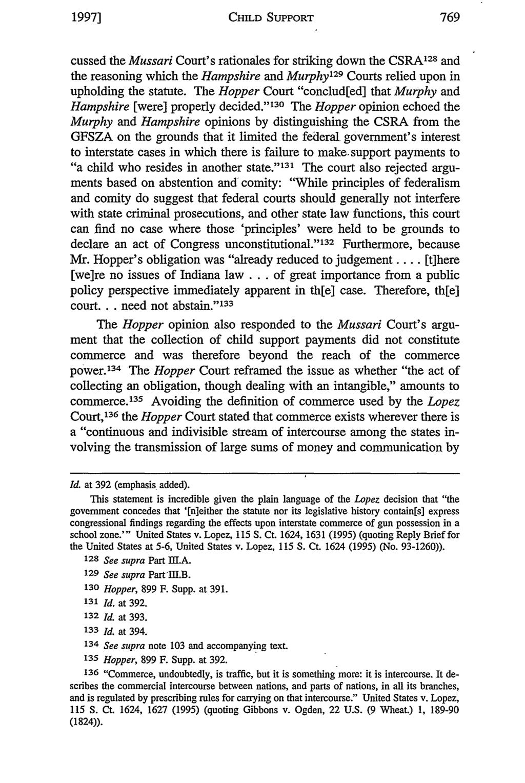 1997] CHILD SUPPORT cussed the Mussari Court's rationales for striking down the CSRA 128 and the reasoning which the Hampshire and Murphy 129 Courts relied upon in upholding the statute.