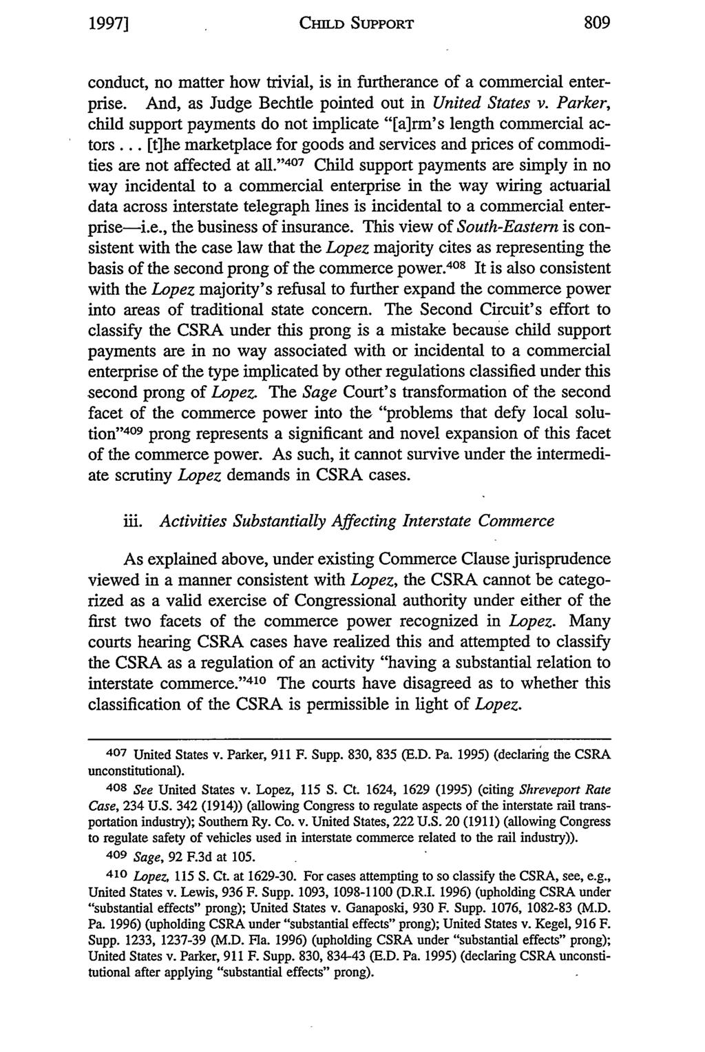 1997] CHILD SUPPORT conduct, no matter how trivial, is in furtherance of a commercial enterprise. And, as Judge Bechtle pointed out in United States v.