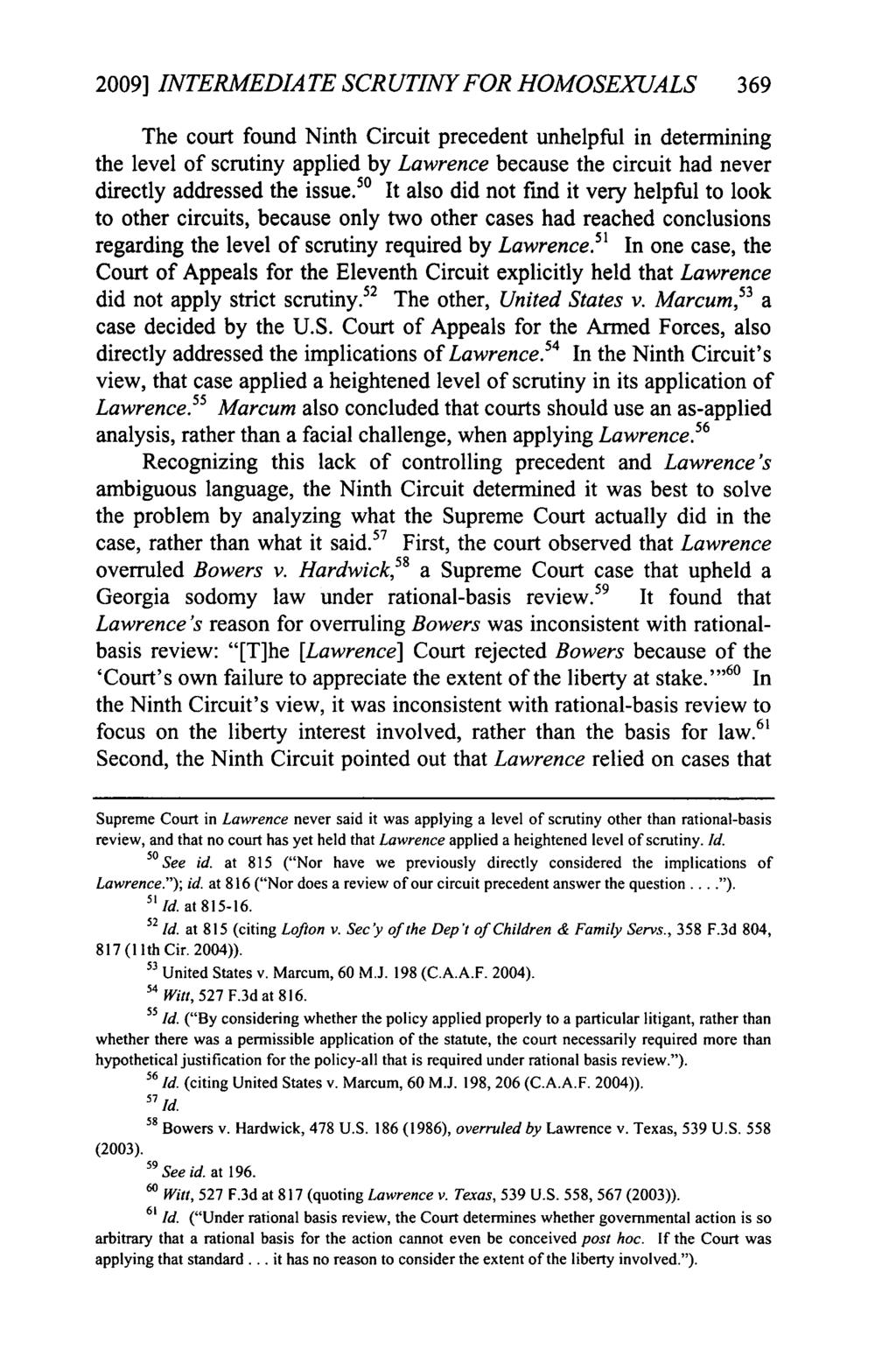 Beeler: Intermediate Scrutiny For Homosexuals 2009] INTERMEDIATE SCRUTINY FOR HOMOSEXUALS 369 The court found Ninth Circuit precedent unhelpful in determining the level of scrutiny applied by