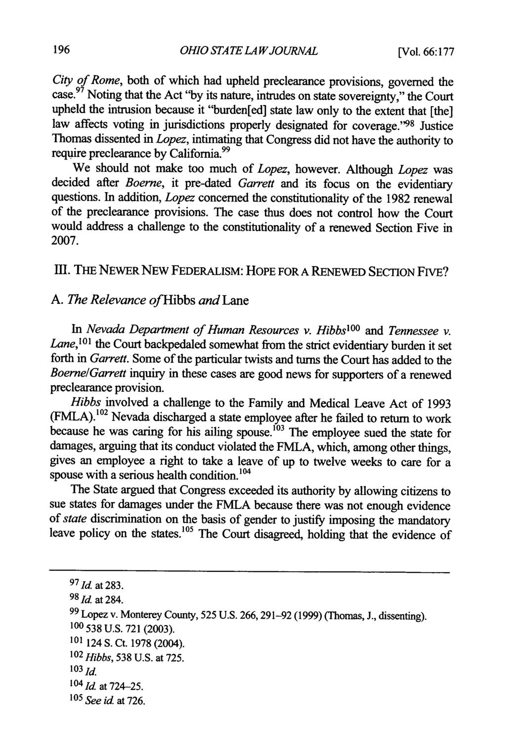 OHIO STATE LAWJOURNVAL [Vol. 66:177 City of Rome, both of which had upheld preclearance provisions, governed the case.