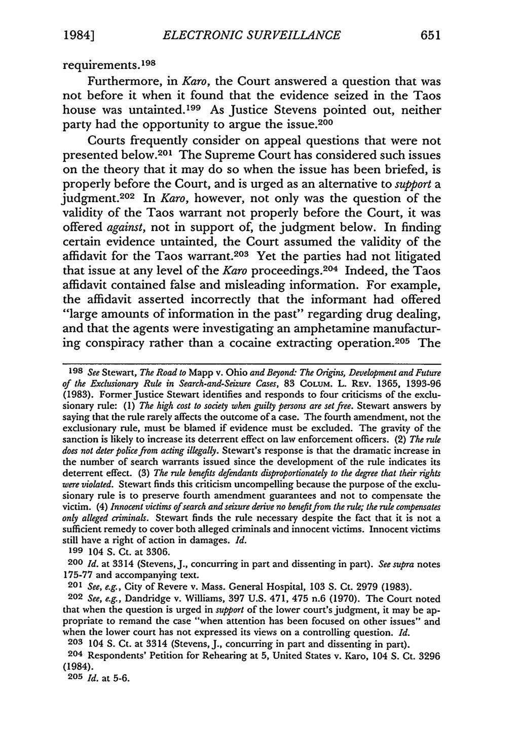 1984] ELECTRONIC SURVEILLANCE 651 requirements.1 9 8 Furthermore, in Karo, the Court answered a question that was not before it when it found that the evidence seized in the Taos house was untainted.