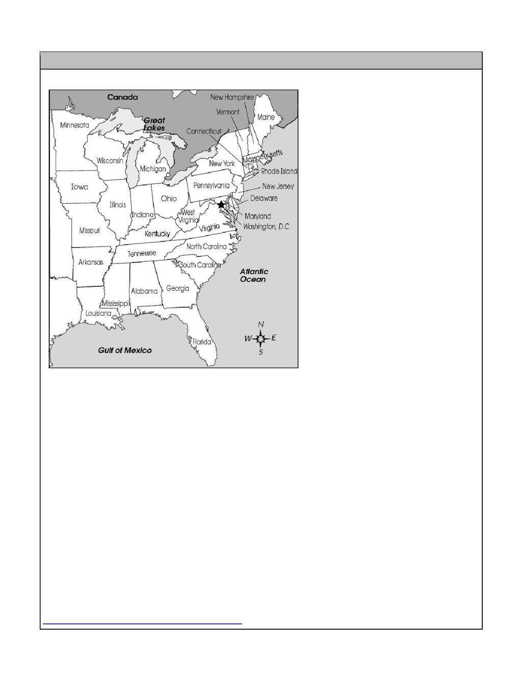 A map of the eastern United States is shown. Sample Assessment Item According to the map, which state is southwest of Ohio? A. Virginia B. Wisconsin C. New York D.