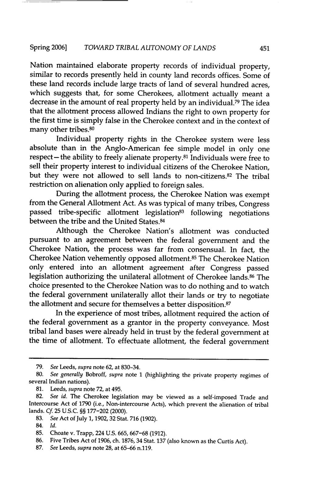 Spring 2006] TOWARD TRIBAL AUTONOMY OF LANDS 451 Nation maintained elaborate property records of individual property, similar to records presently held in county land records offices.