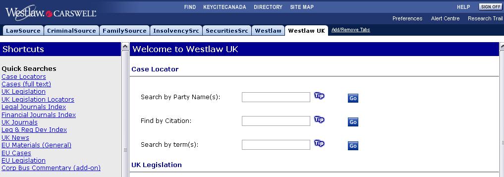 Access UK legislation from within WestlaweCarswell by adding the Westlaw UK tab (click on