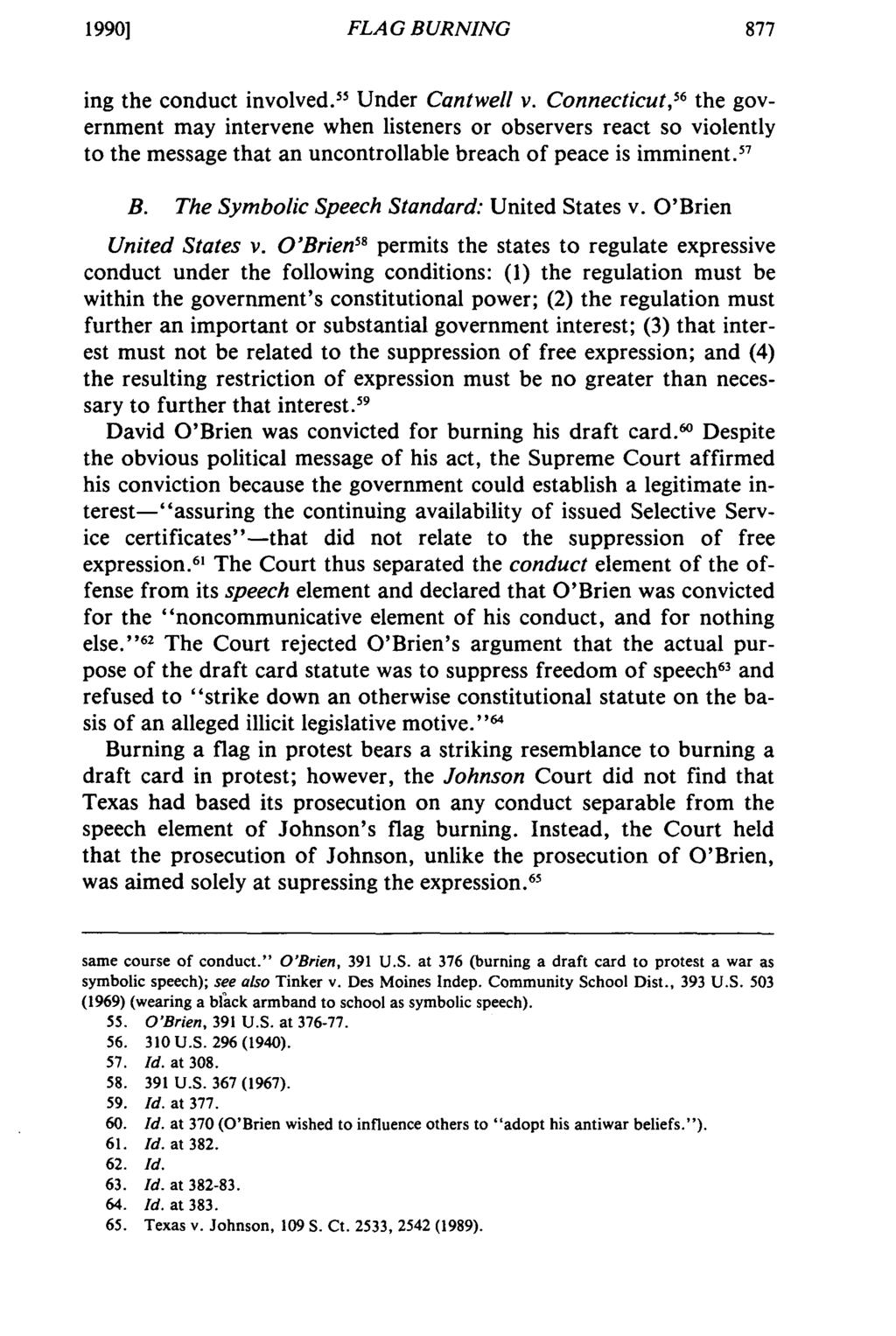 1990] FLAG BURNING ing the conduct involved." Under Cantwell v.