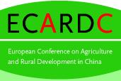 Rural China under New Leadership 11th European Conference on Agriculture and Rural Development in China (ECARDC XI) April 11 13, 2013