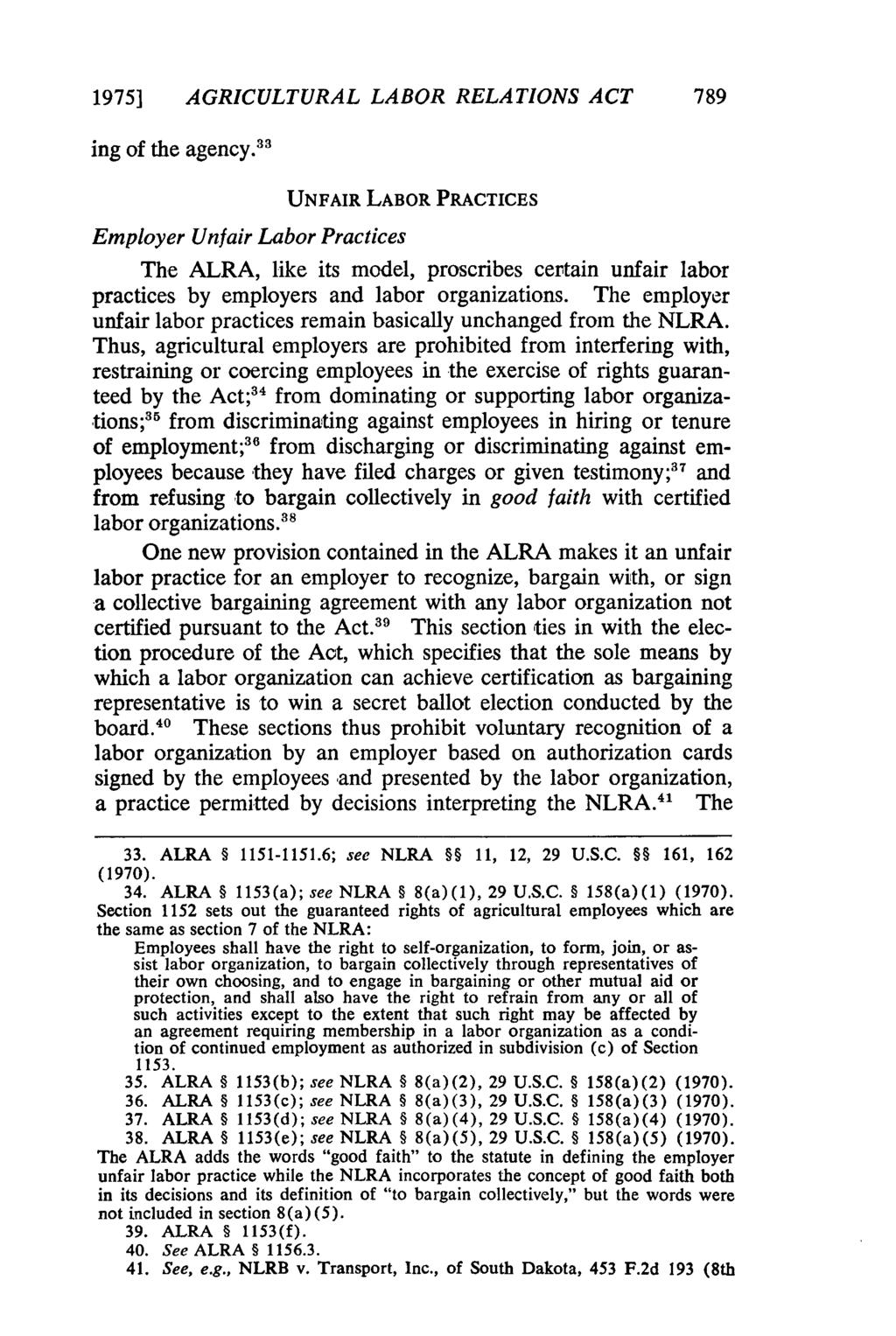 1975] AGRICULTURAL LABOR RELATIONS ACT 789 ing of the agency.