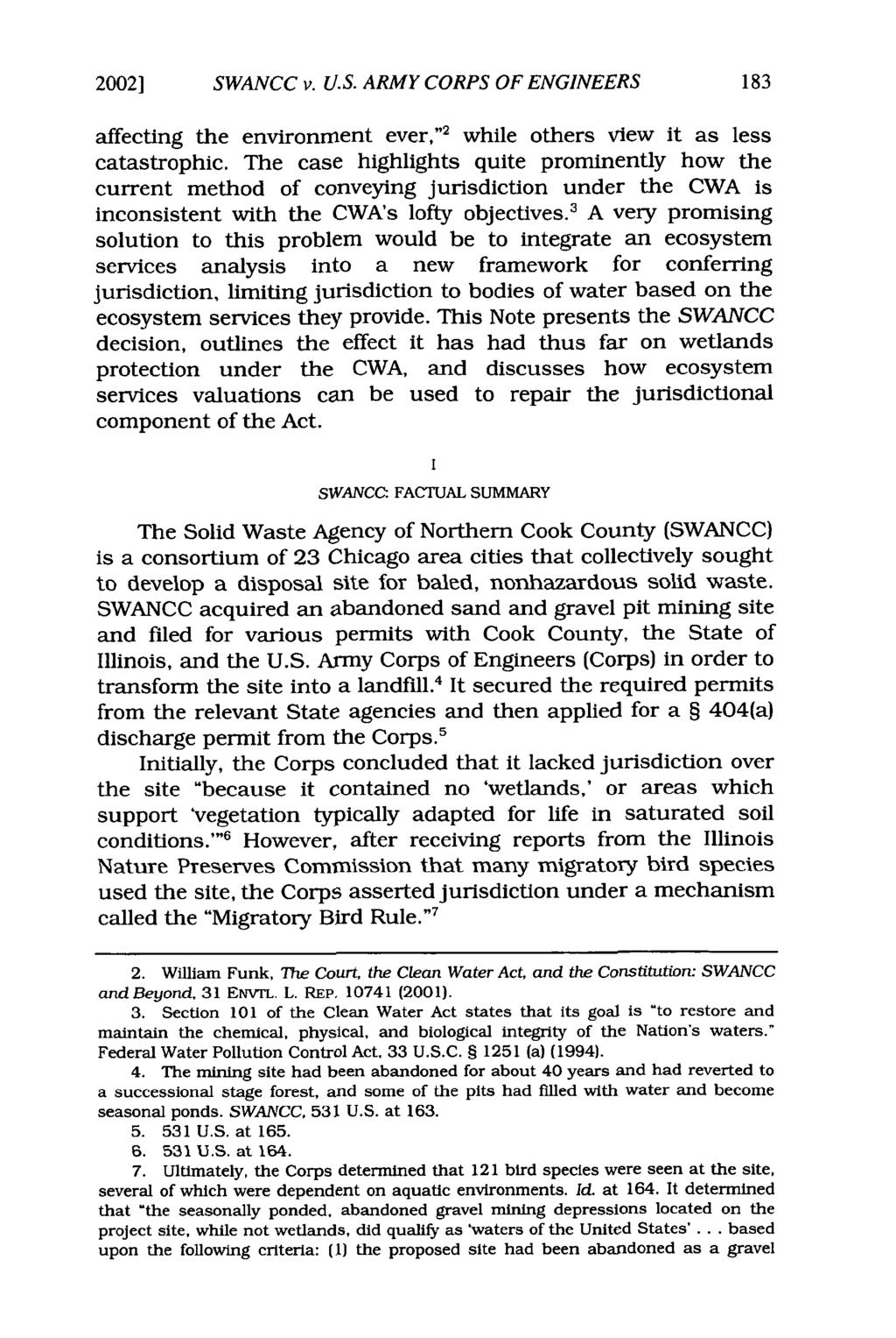 20021 SWANCC v. U.S. ARMY CORPS OF ENGINEERS affecting the environment ever," 2 while others view it as less catastrophic.