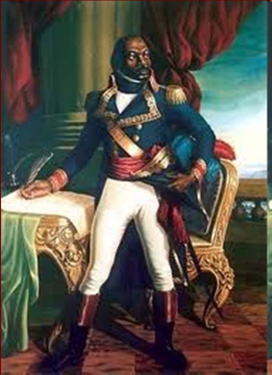 The Haitian Revolution Toussaint Louverture (1744-1803) Son of slaves,