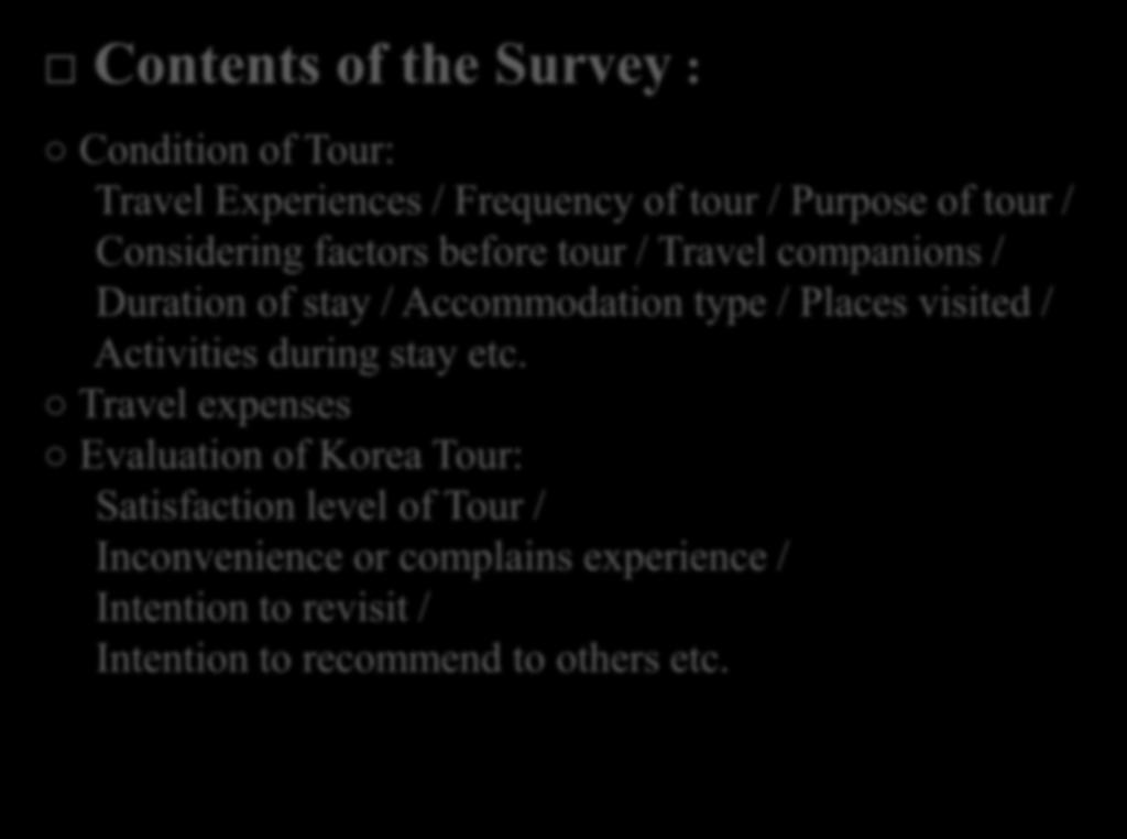 Travel expenses Evaluation of Korea Tour: Satisfaction level of Tour
