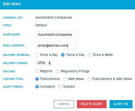 Factiva Radar Alerting Email alerts can be setup to alert the user up to twice a day on articles of