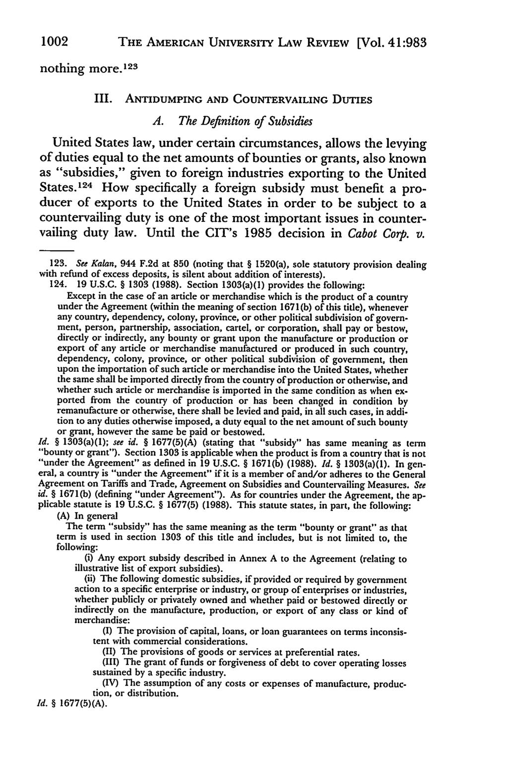 1002 THE AMERICAN UNIVERSITY LAW REVIEW [Vol. 41:983 nothing more. 123 III. ANTIDUMPING AND COUNTERVAILING DUTIES A.