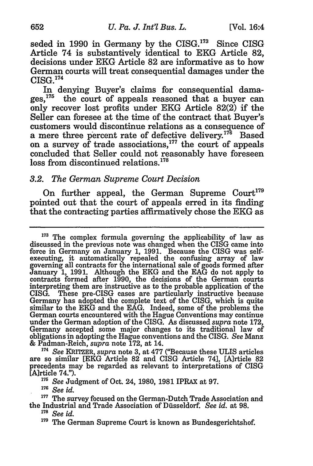 652 University of Pennsylvania Journal of International Law, Vol. 16, Iss. 4 [2014], Art. 1 U. Pa. J. Int'l Bus. L. [Vol. 16:4 seded in 1990 in Germany by the CISG.
