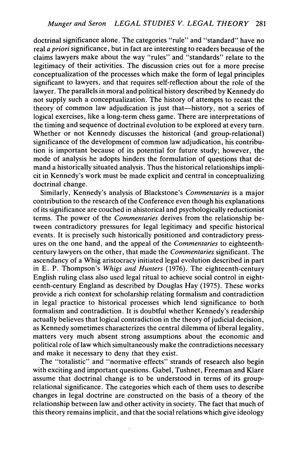 Munger and Seron LEGAL STUDIES V. LEGAL THEORY 281 doctrinal significance alone.