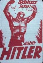 Poster is from 1932. The caption: "Enough! Vote Hitler!