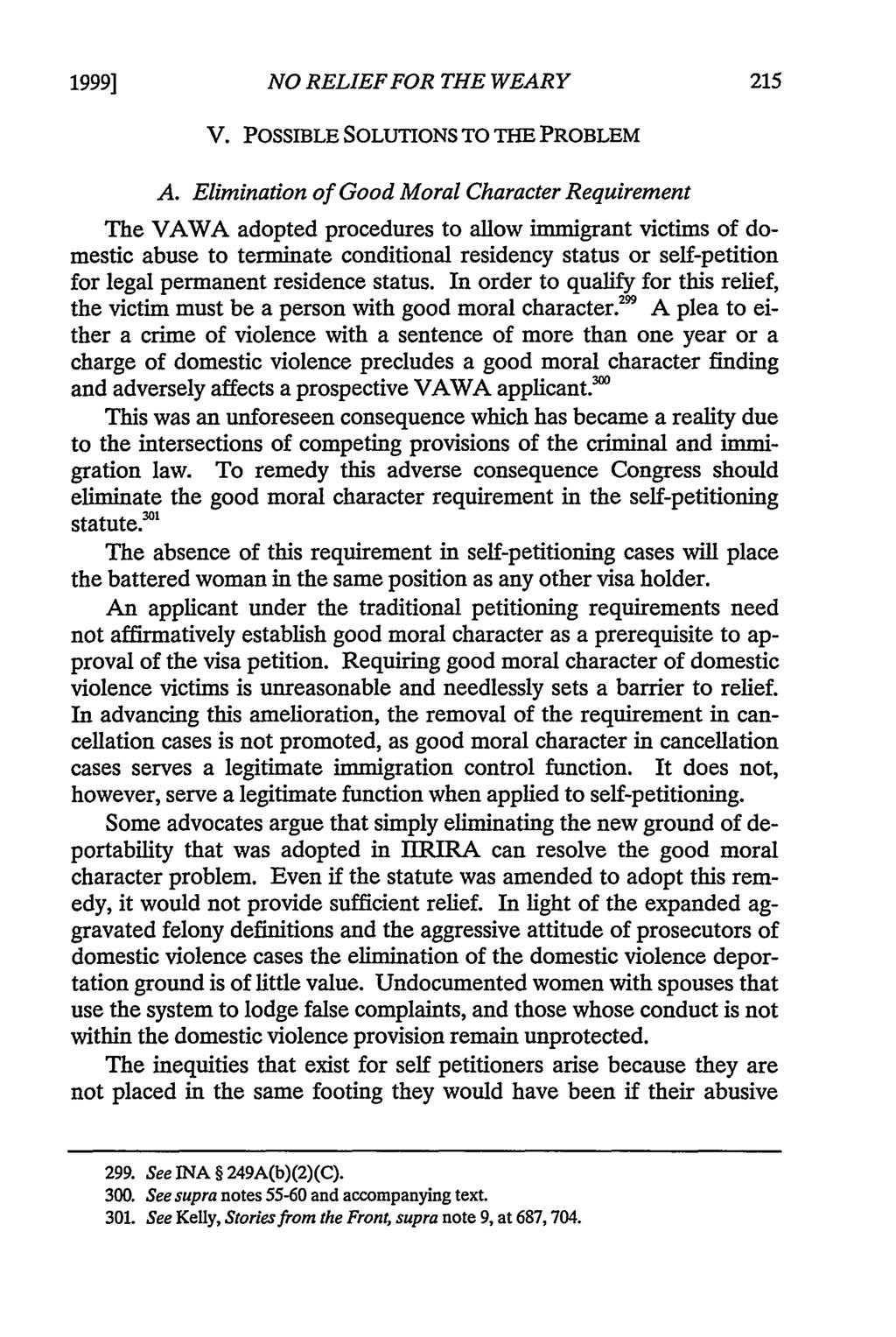 1999] NO RELIEF FOR THE WEARY V. POSSIBLE SOLUTIONS TO THE PROBLEM A.