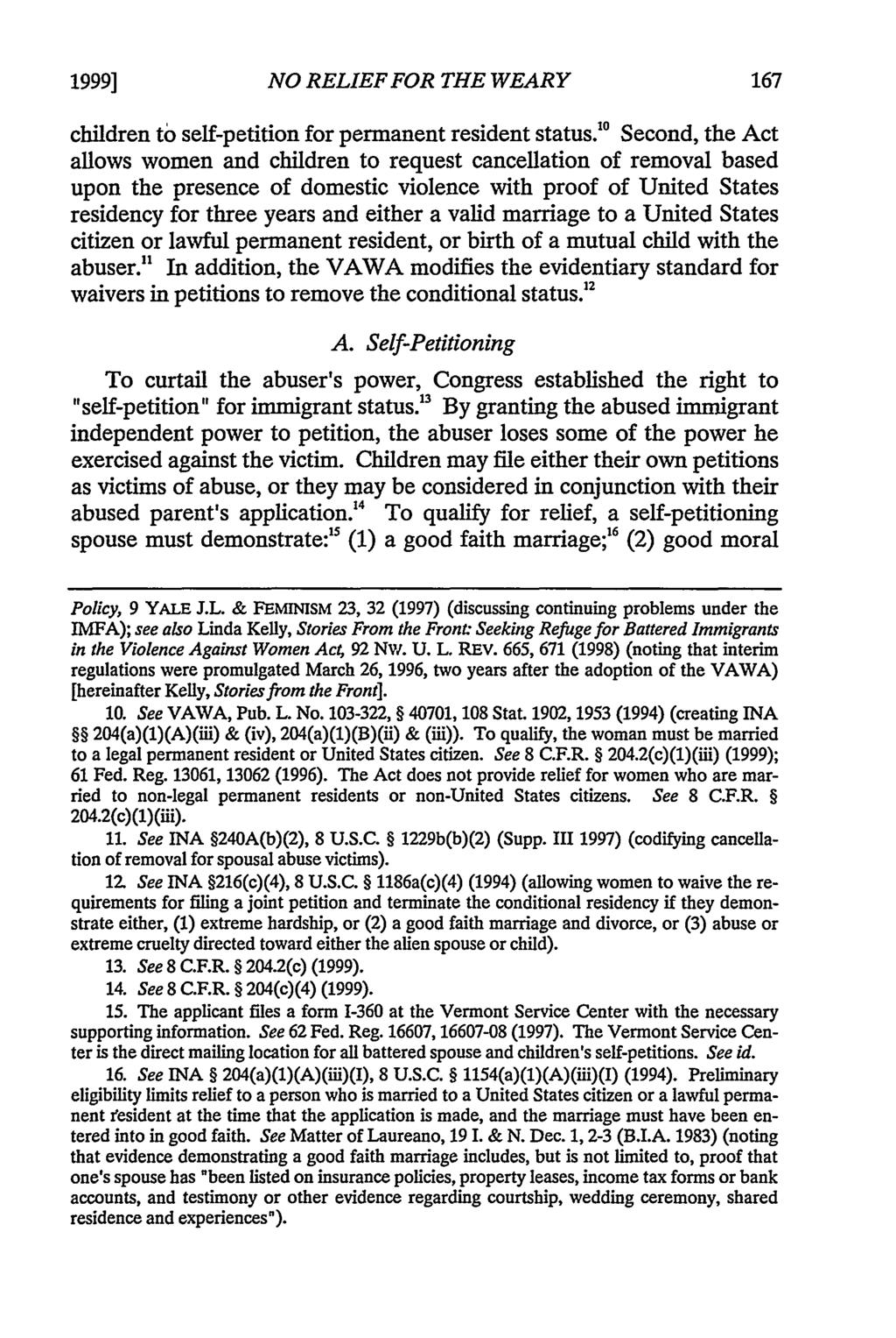 1999] NO RELIEF FOR THE WEARY children to self-petition for permanent resident status.
