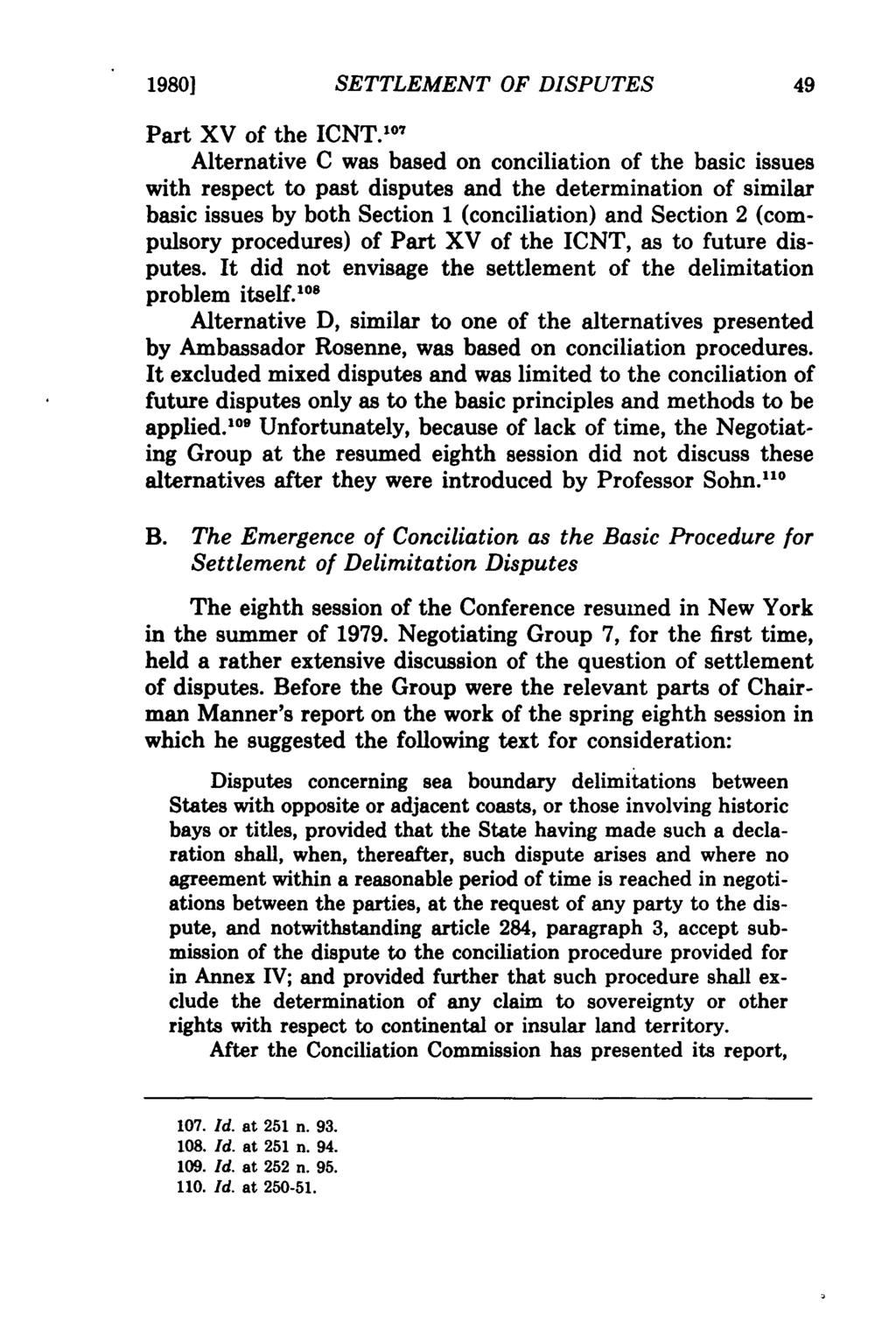 1980] SETTLEMENT OF DISPUTES Part XV of the ICNT.