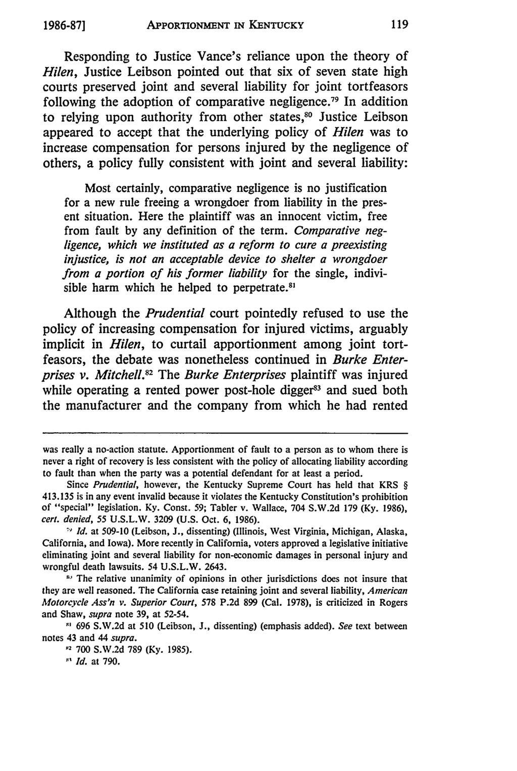 1986-871 APPORTIONMENT IN KENTUCKY Responding to Justice Vance's reliance upon the theory of Hilen, Justice Leibson pointed out that six of seven state high courts preserved joint and several