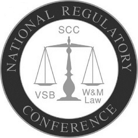 THE VIRGINIA STATE CORPORATION COMMISSION THE ADMINISTRATIVE LAW SECTION OF THE VIRGINIA STATE BAR THE WILLIAM & MARY LAW SCHOOL present