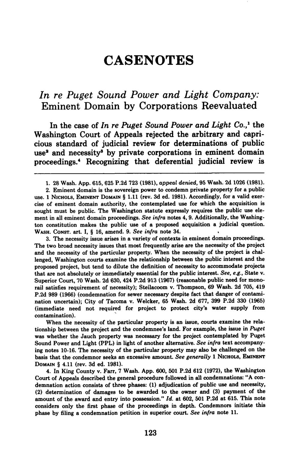 CASENOTES In re Puget Sound Power and Light Company: Eminent Domain by Corporations Reevaluated In the case of In re Puget Sound Power and Light Co.