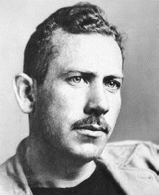 John Steinbeck 1902 1968 Author of The Grapes of Wrath, a Pulitzer Prize winning novel about the tragedies which befell his fictional