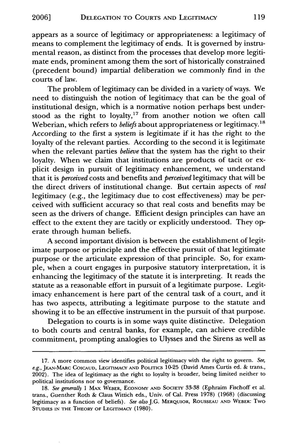20061 DELEGATION TO COURTS AND LEGITIMACY appears as a source of legitimacy or appropriateness: a legitimacy of means to complement the legitimacy of ends.