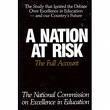 A Nation at Risk takes the nation s educational system