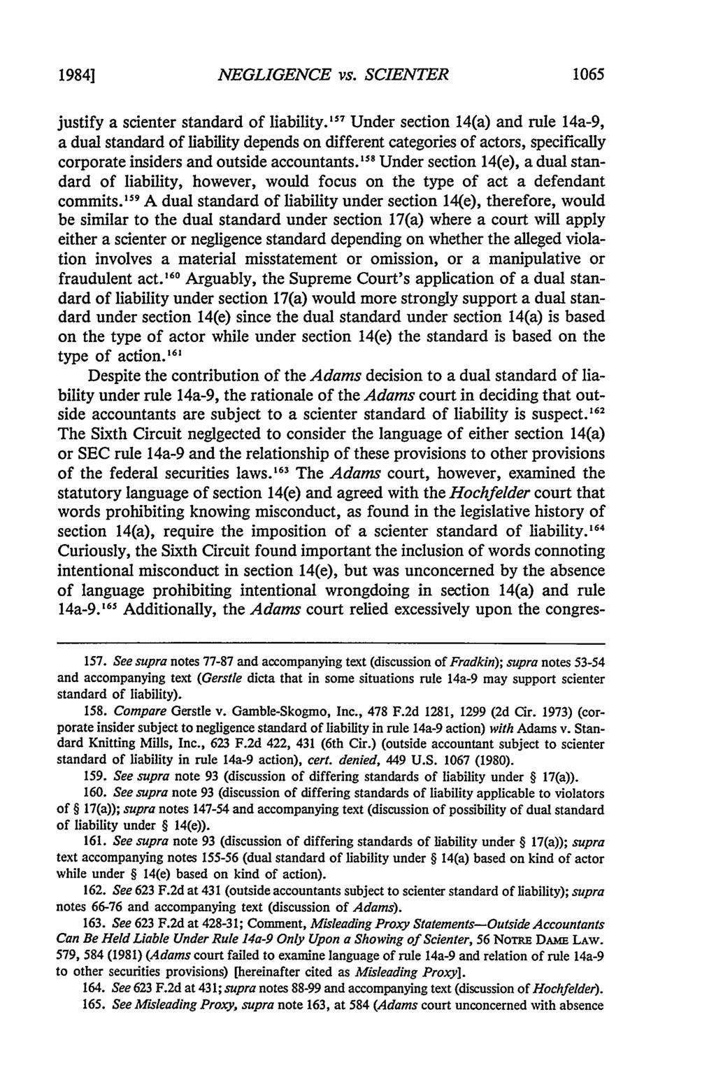 1984] NEGLIGENCE vs. SCIENTER 1065 justify a scienter standard of liability.