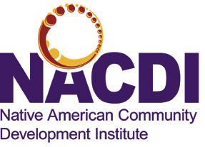 B U I L D I N G T H E F I E L D O F Stories of IMPACT C O M M U N I T Y T E N G A G E M E N NATIVE AMERICAN COMMUNITY DEVELOPMENT INSTITUTE Building the Field of Community Engagement is a