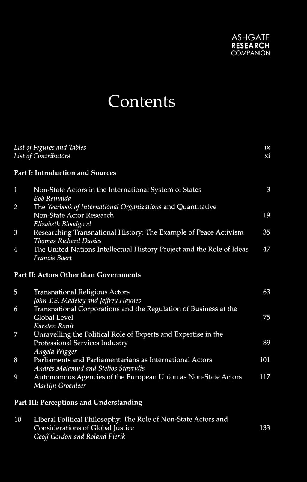 The United Nations Intellectual History Project and the Role of Ideas Francis Baert 3 19 35 47 Part II: Actors Other than Governments 5 Transnational Religious Actors John T.S.