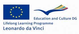 This project has been funded with support from the European Commission under the Lifelong Learning. Programme.