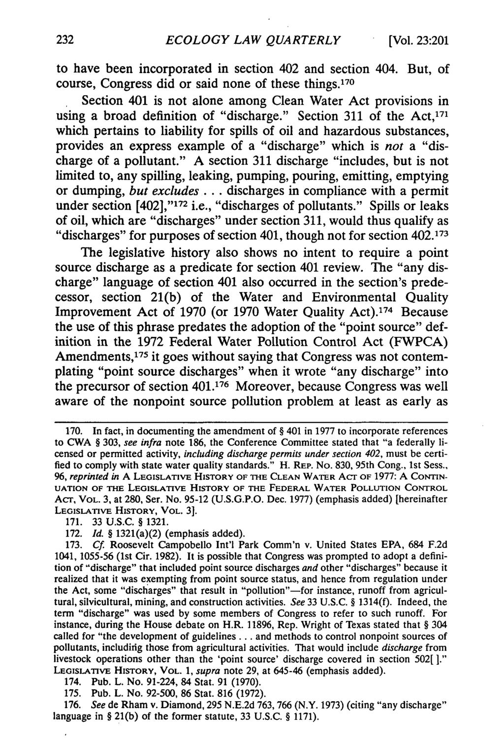 ECOLOGY LAW QUARTERLY [Vol. 23:201 to have been incorporated in section 402 and section 404. But, of course, Congress did or said none of these things.