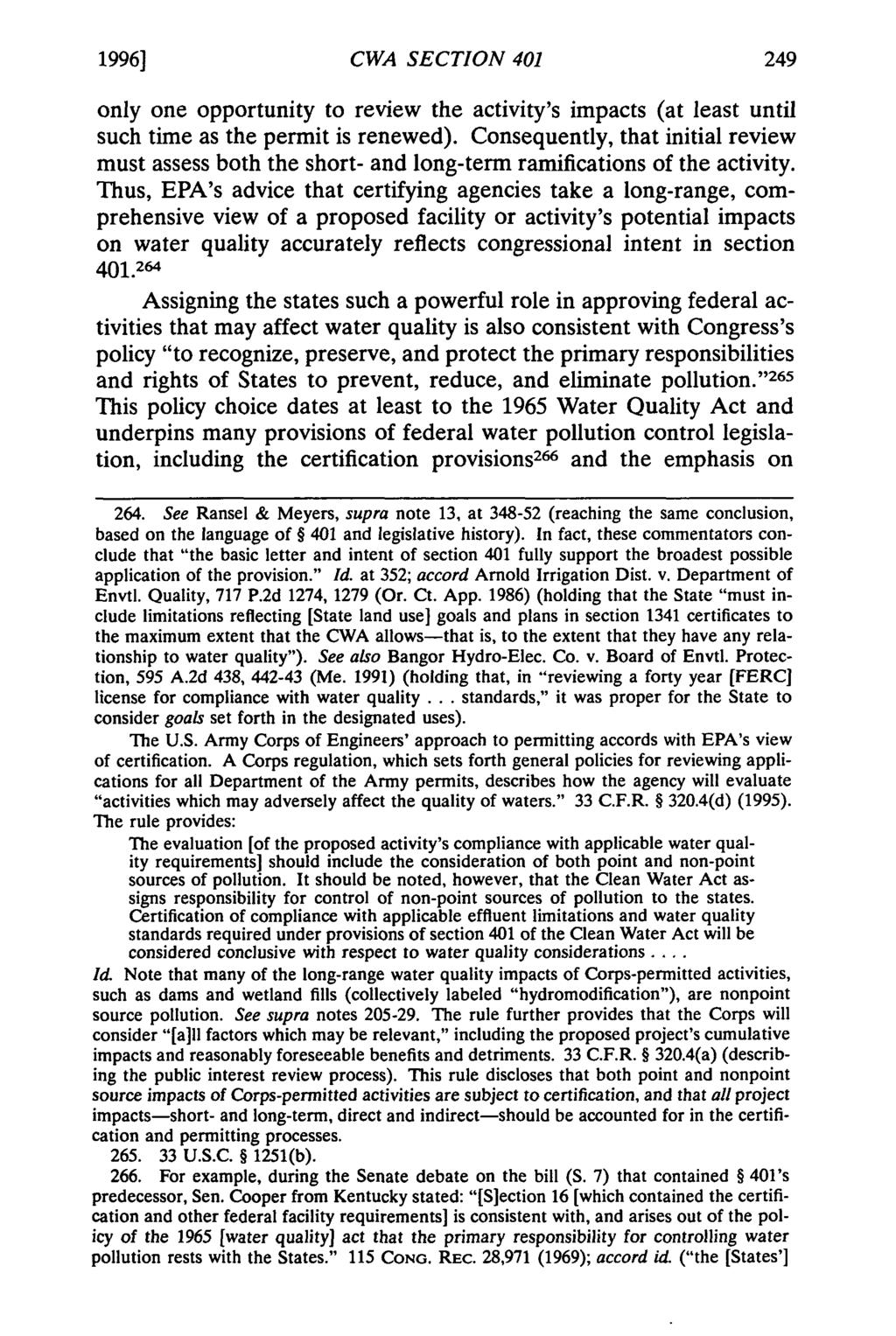 1996] CWA SECTION 401 only one opportunity to review the activity's impacts (at least until such time as the permit is renewed).