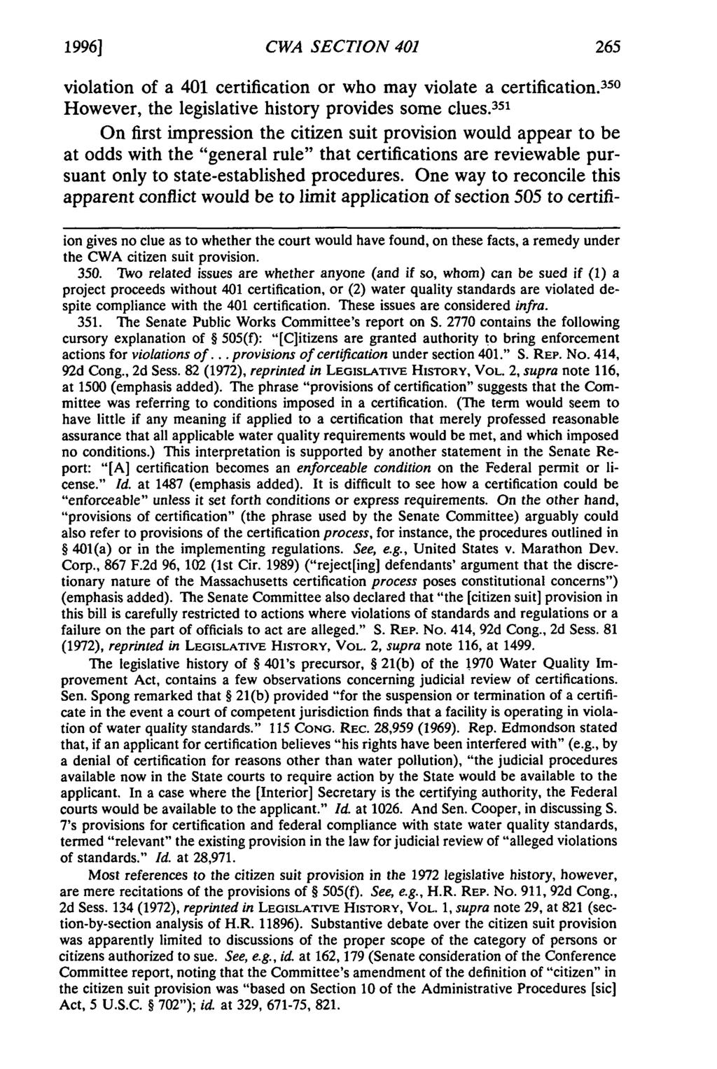 1996] CWA SECTION 401 violation of a 401 certification or who may violate a certification. 350 However, the legislative history provides some clues.