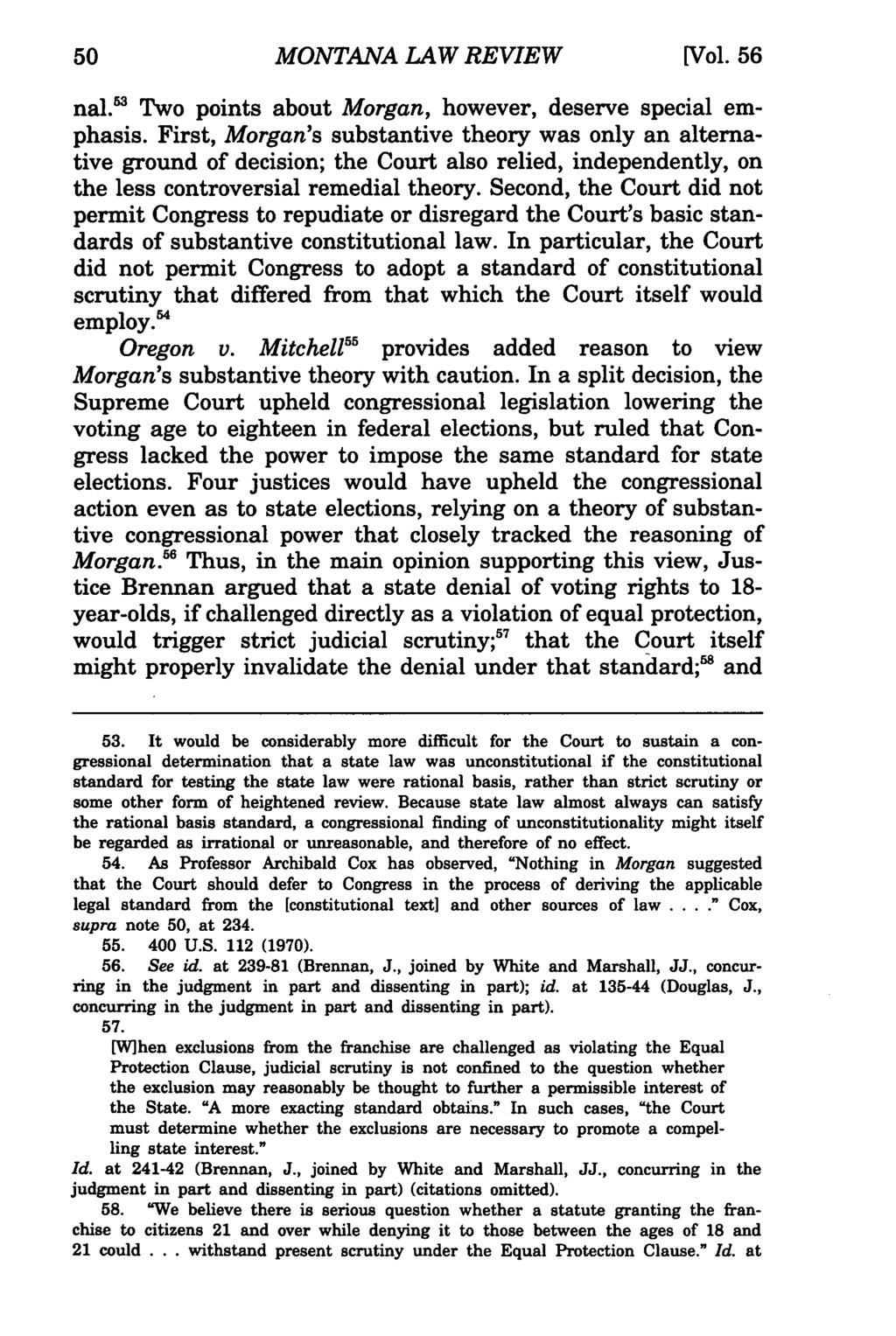 MONTANA Montana Law Review, LAW Vol. 56 REVIEW [1995], Iss. 1, Art. 3 [Vol. 56 nal.' Two points about Morgan, however, deserve special emphasis.
