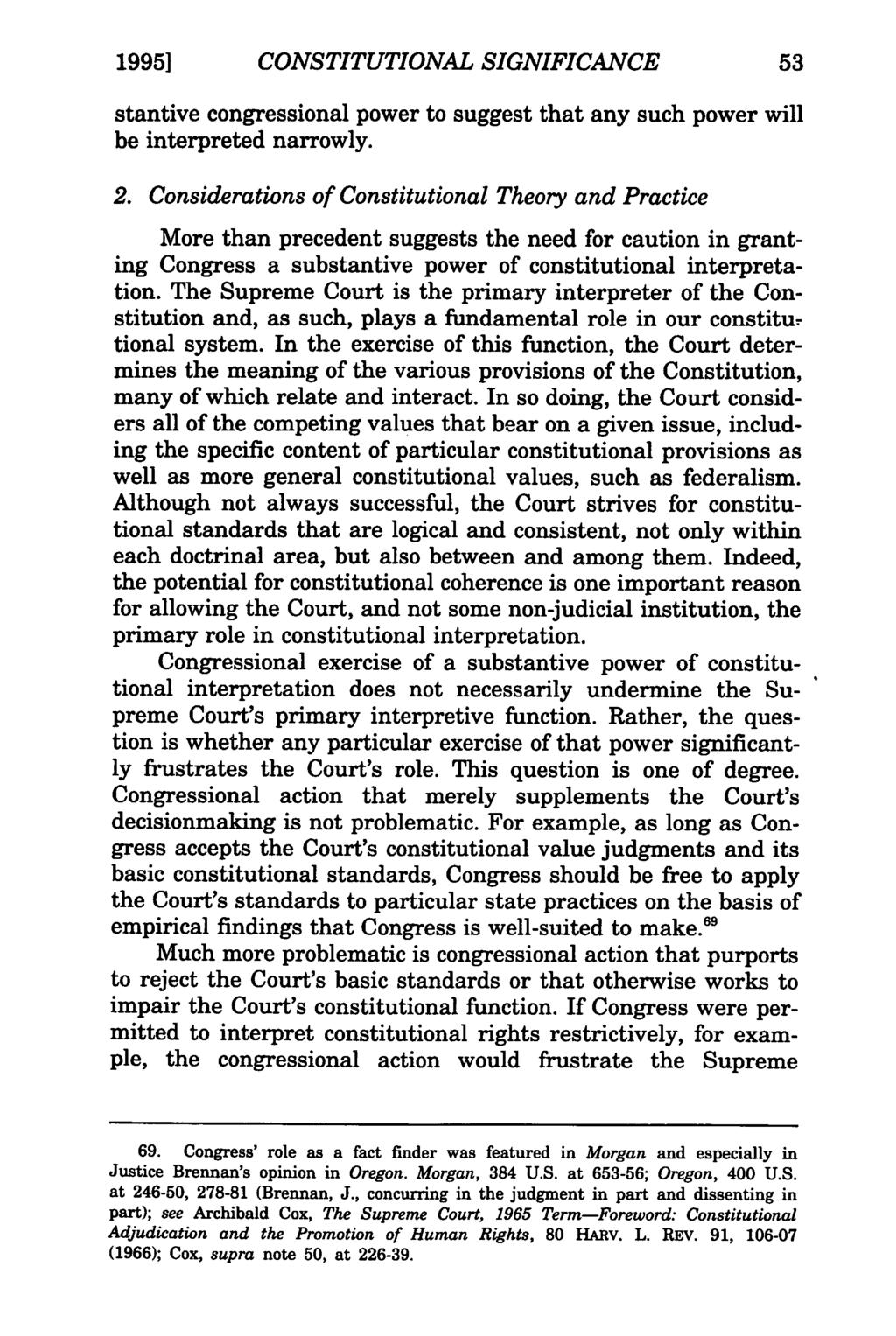19951 Conkle: The Religious Freedom Restoration Act CONSTITUTIONAL SIGNIFICANCE stantive congressional power to suggest that any such power will be interpreted narrowly. 2.