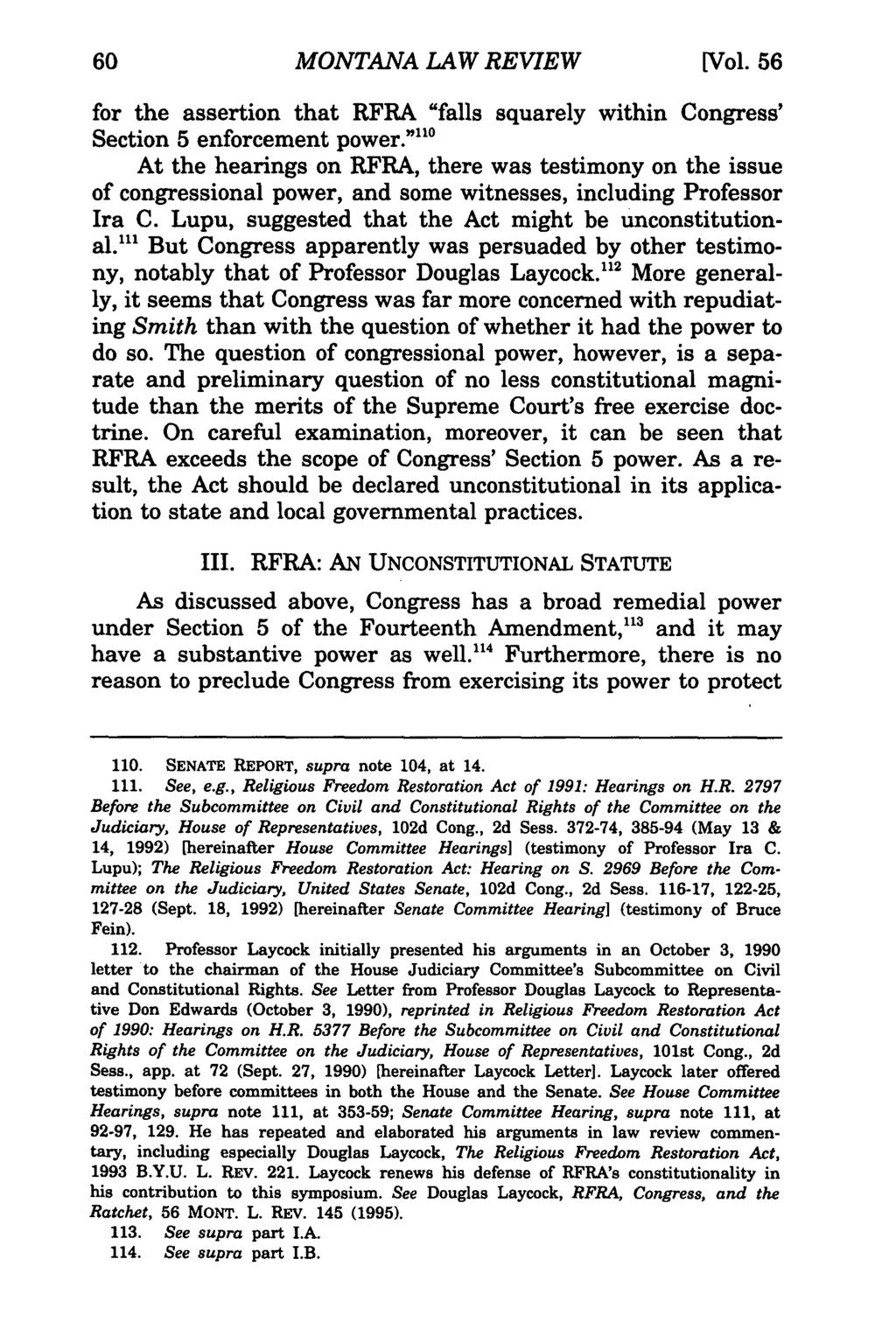 Montana Law Review, Vol. 56 [1995], Iss. 1, Art. 3 MONTANA LAW REVIEW [Vol. 56 for the assertion that RFRA "falls squarely within Congress' Section 5 enforcement power.