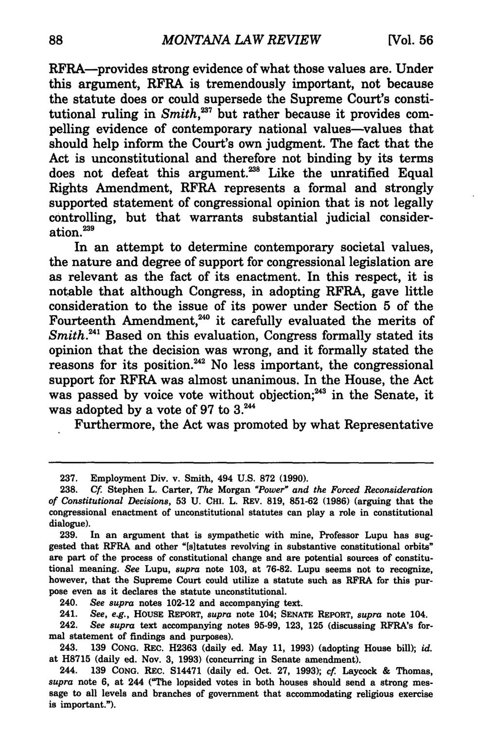 Montana Law Review, Vol. 56 [1995], Iss. 1, Art. 3 MONTANA LAW REVIEW [Vol. 56 RFRA-provides strong evidence of what those values are.