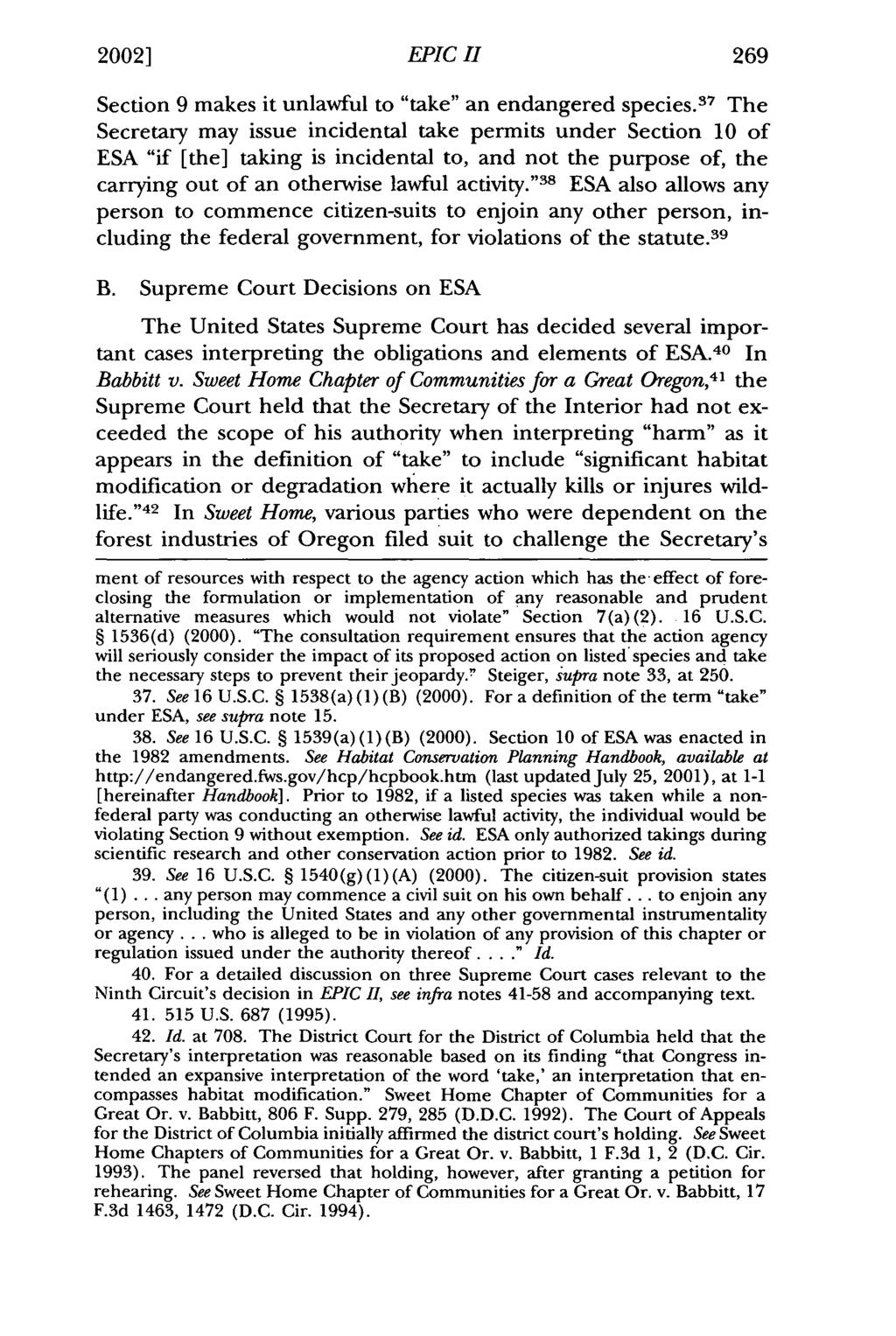 2002] Cortese: Environmental Protection EPIC Information H Center v. the Simpson Timber 269 Section 9 makes it unlawful to "take" an endangered species.