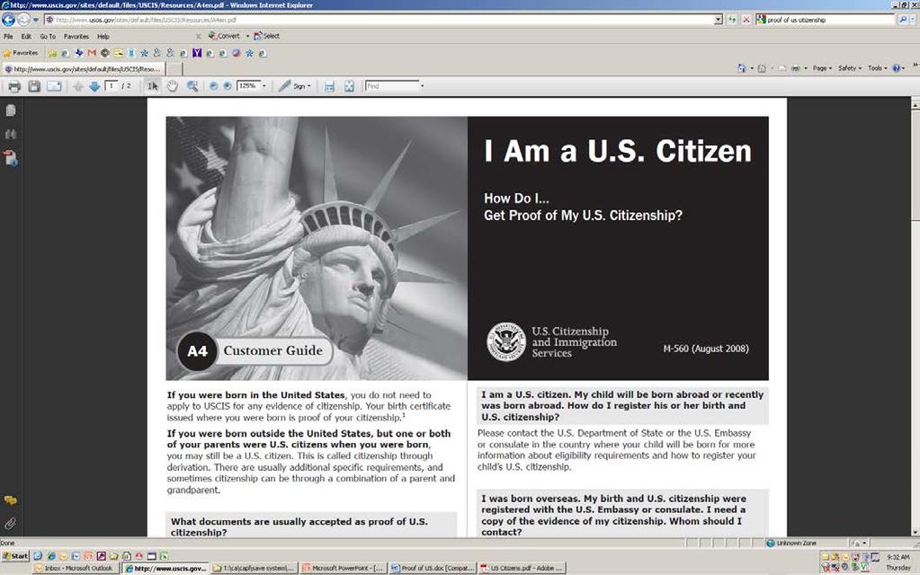 Lack of U.S. Citizenship Documentation http://www.uscis.gov/sites/default/files/uscis/resources/a4en.