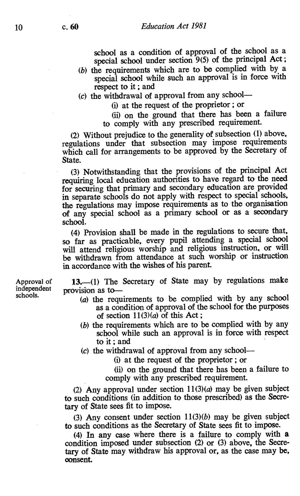 10 c. 60 Education Act 1981 Approval of independent schools.