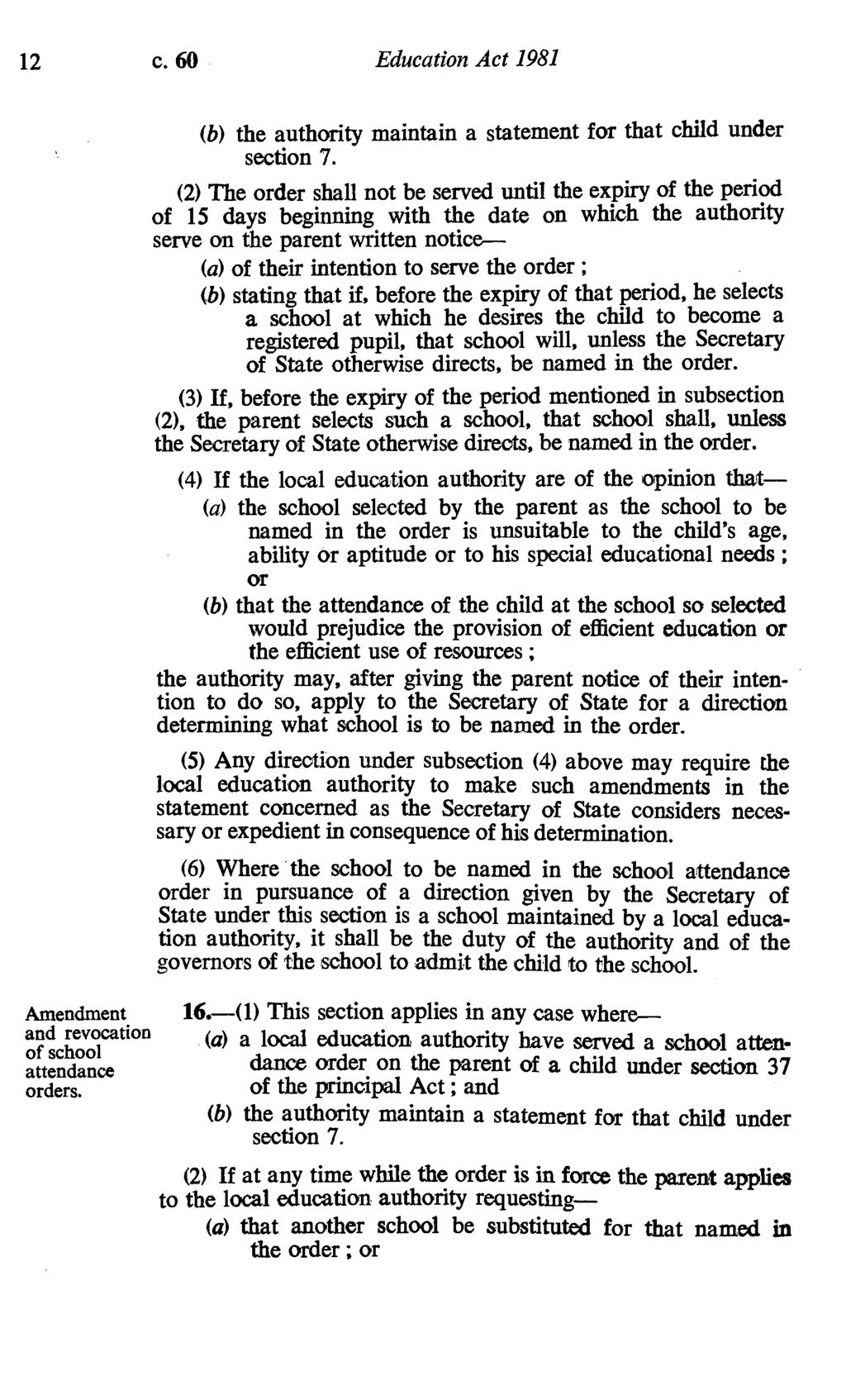 12 c.60 Education Act 1981 (b) the authority maintain a statement for that child under section 7.