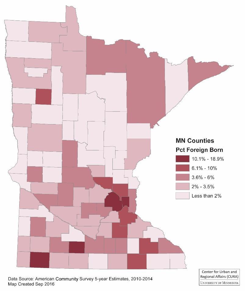 An Immigrant Workforce Future strength of economy depends on attracting & integrating immigrants into workforce Foreign Born Population in MN by County