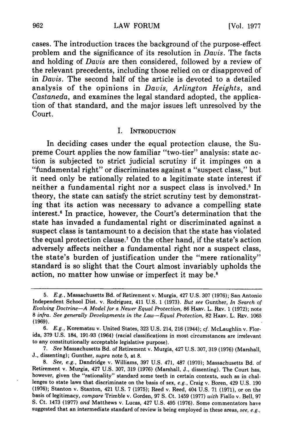 LAW FORUM [Vol. 1977 cases. The introduction traces the background of the purpose-effect problem and the significance of its resolution in Davis.